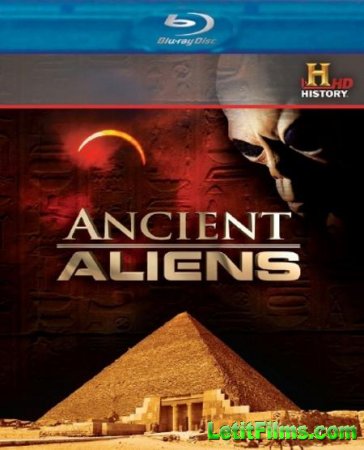 Скачать Древние пришельцы [1 сезон] [2010]
